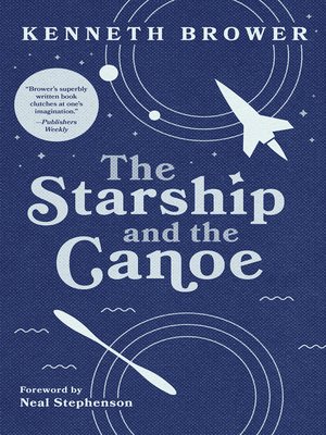 The Starship and the Canoe - ebook